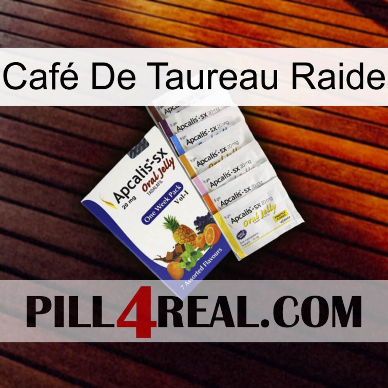 Café De Taureau Raide 11